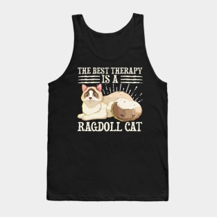 The Best Therapy Is A Ragdoll Cat Tank Top